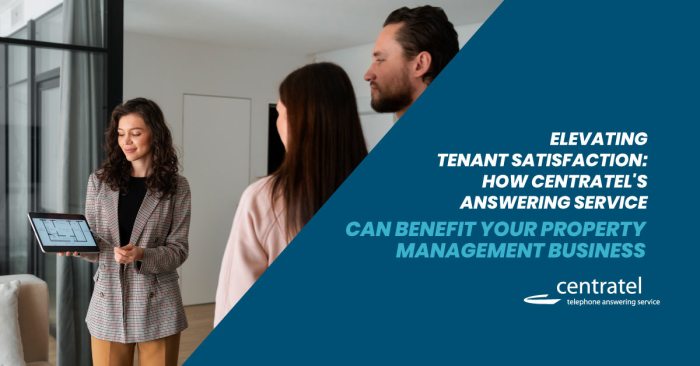 Tenant Benefits with a Property Management Answering Service Tenant Benefits with a Property Management Answering Service